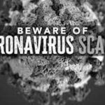 Scam Alert! Coronavirus Scams are Everywhere!